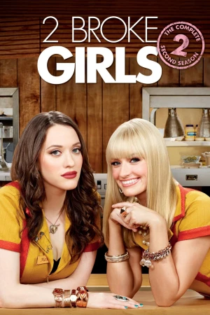 2 Nàng Bá Đạo (Phần 2) 2 Broke Girls (Season 2)