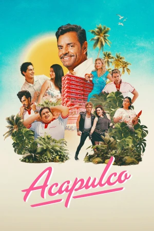 Acapulco (Phần 4) Acapulco (Season 4)