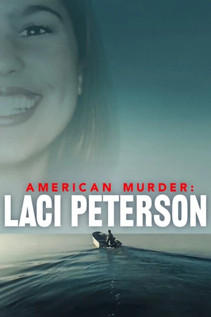 Án mạng nước Mỹ: Laci Peterson American Murder: Laci Peterson