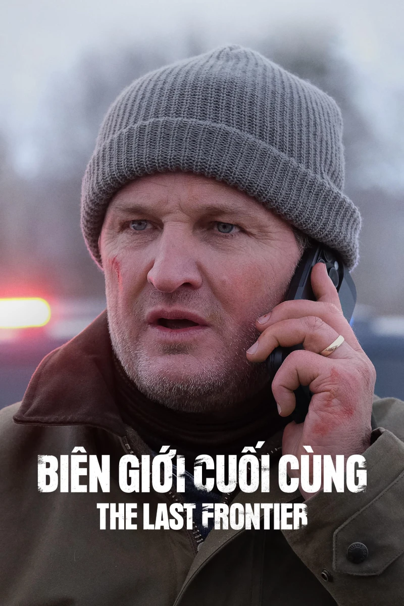 Biên Giới Cuối Cùng The Last Frontier