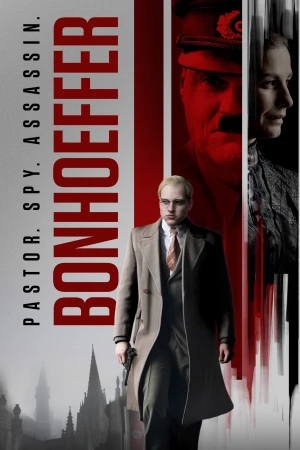 Bonhoeffer: Pastor. Spy. Assassin Bonhoeffer: Pastor. Spy. Assassin