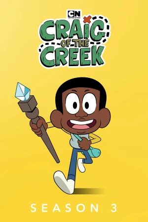 Cậu Bé Craig Và Con Suối Nhỏ (Phần 3) Craig of the Creek (Season 3)