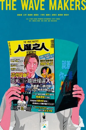 Chính trường nổi sóng Wave Makers