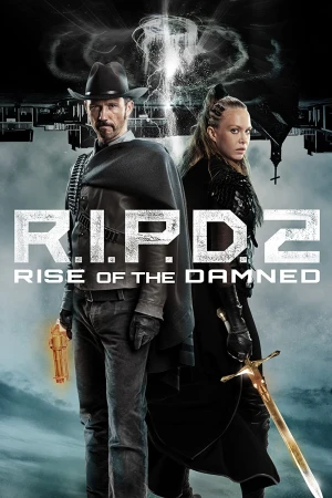 Đồn Cảnh Sát Ma 2 R.I.P.D. 2: Rise of the Damned