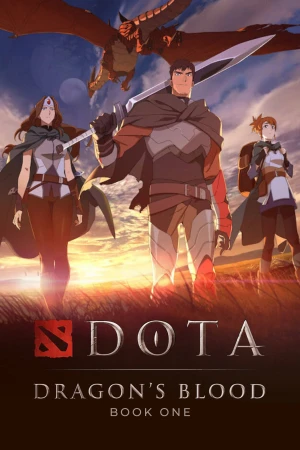DOTA: Dòng Máu Rồng DOTA: Dragon's Blood