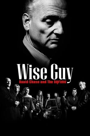 Gã Hợm Hĩnh David Chase Và Gia Đình Soprano Wise Guy: David Chase and The Sopranos