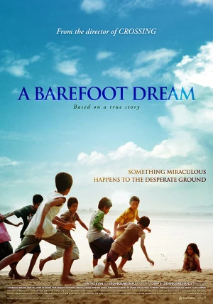 Giấc Mơ Chân Trần A Barefoot Dream