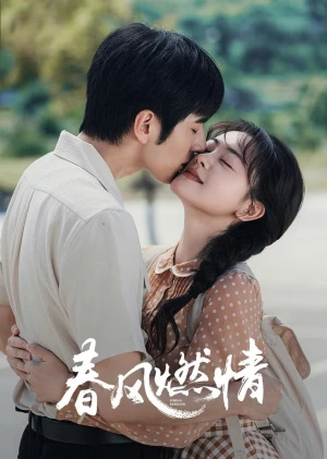 Gió Xuân Châm Lửa Tình Spring Burning