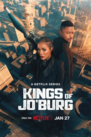 Hai vị vua của Jo'Burg (Phần 2) Kings of Jo'Burg (Season 2)