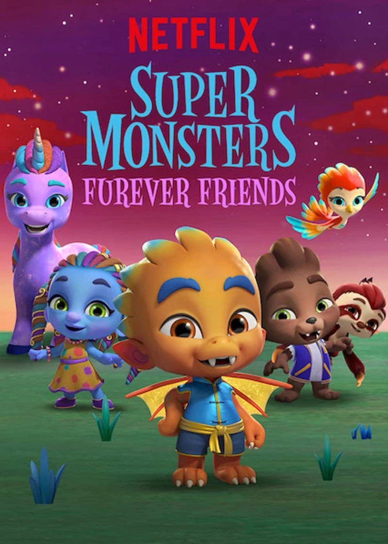 Hội quái siêu cấp: Tri kỷ Quái vật Super Monsters Furever Friends
