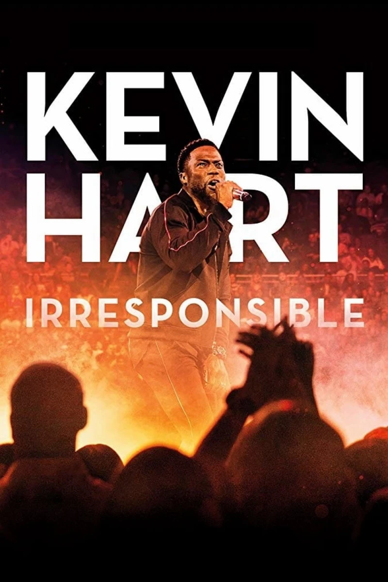 Kevin Hart: Chém Gió Kevin Hart: Irresponsible