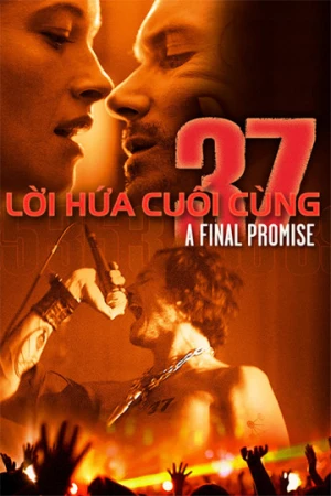 Lời Hứa Cuối Cùng 37: A Final Promise