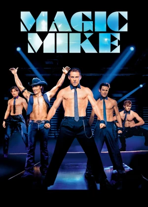 Magic Mike Magic Mike