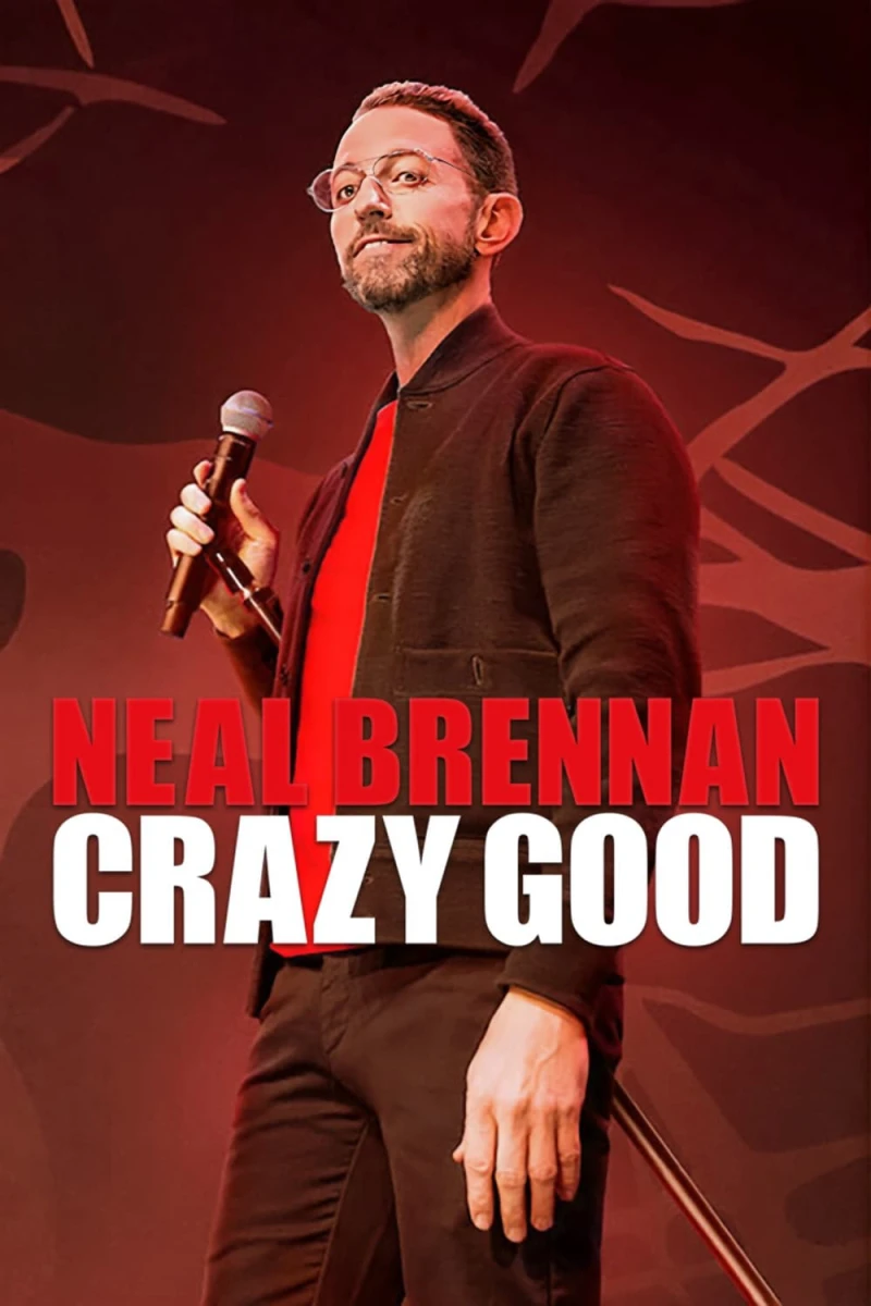 Neal Brennan: Tốt điên cuồng Neal Brennan: Crazy Good