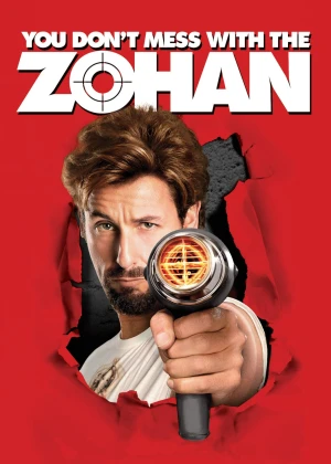 No te metas con Zohan You Don't Mess with the Zohan