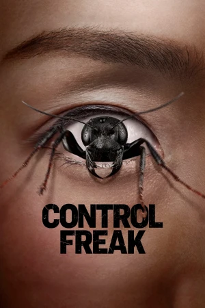 Nỗi Sợ Vô Hình Control Freak
