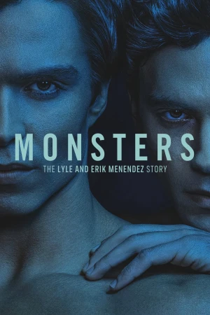Quái Vật: Câu Chuyện Về Lyle Và Erik Menendez Monsters