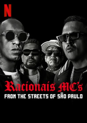 Racionais MC's: Từ những con phố São Paulo Racionais MC's: From the Streets of São Paulo