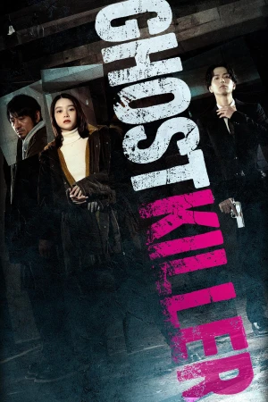 Sát Thủ Vô Hình Ghost Killer