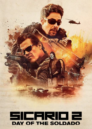 Sicario 2: Chiến Binh Mexico Sicario: Day of the Soldado
