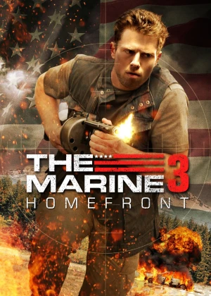The Marine 3: Homefront The Marine 3: Homefront