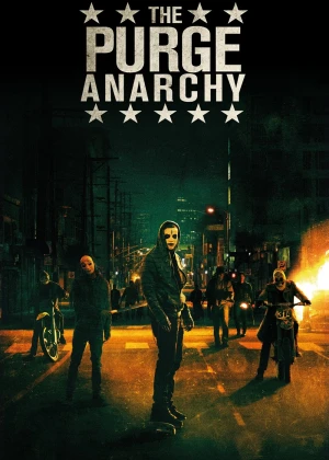 The Purge: Anarchy The Purge: Anarchy
