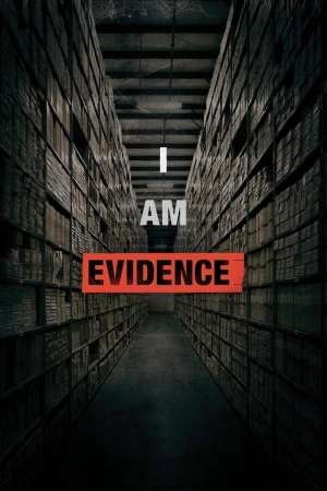 Tôi Là Bằng Chứng I Am Evidence