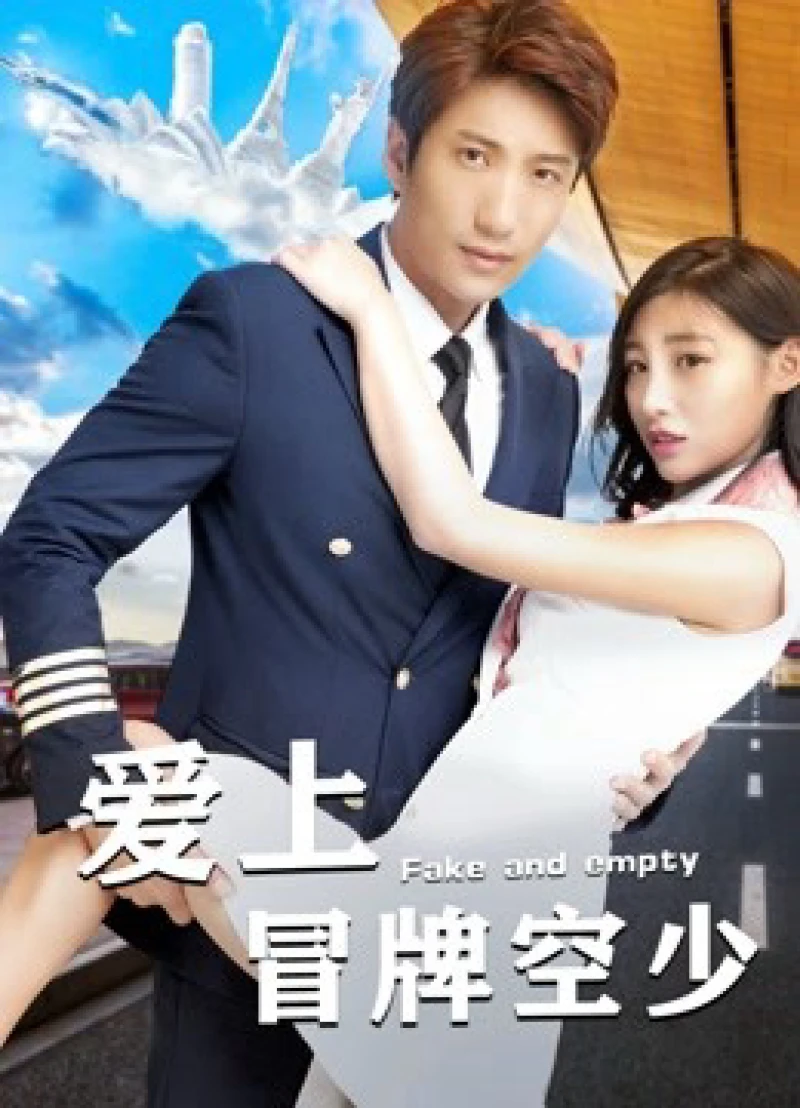 Yêu nhầm tiếp viên hàng không mạo danh Fake and Empty